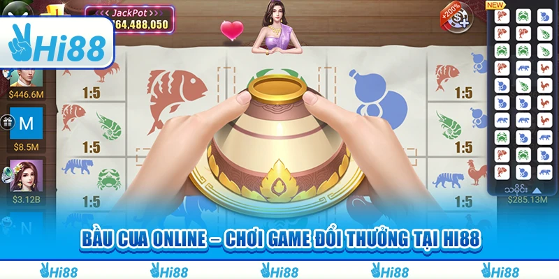 Bầu Cua Online – Chơi Game Đổi Thưởng Nhanh Chóng Tại Hi88